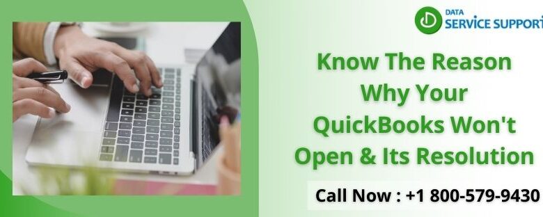 Know The Reason Why Your QuickBooks Won't Open & Its Resolution