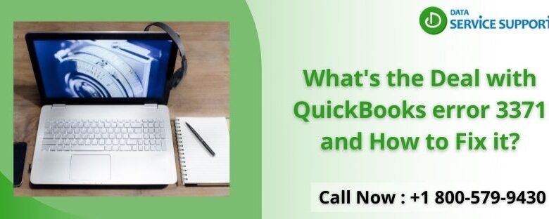 What's the Deal with QuickBooks error 3371 and How to Fix it?